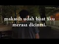 Download Lagu makasih udah buat aku merasa dicintai