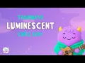 Download Lagu Luminescent – chill lofi beat to relax \u0026 focus | Tanjiwave