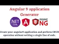 Angular 9 Create Angular app and perform CRUD without writing a single line of code