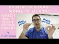 Metal Partial vs Flexible Partial Which Do You Choose