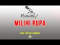 Download Lagu KARAOKE LAGU KARO | MILIHI RUPA versi ANITA BR SEMBIRING || lirik \u0026 musik