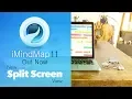 iMindMap 11 OUT NOW New Split Screen