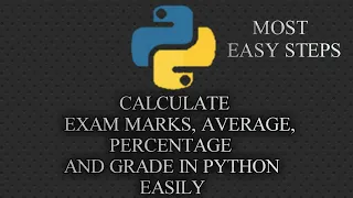 How to calculate Exam Marks Average Percentage and Grade in Python in Easy Steps Anmol Agrawal
