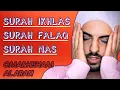 Lagu Surah ikhlas surah falaq surah Nas||Omar hisham al Arabi|#quran #tech_info #holyquran #alquran #like