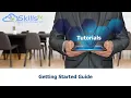 SkillsTx Getting Started Tutorial - Getting Started Guide for Administrators v8