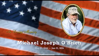Michael J O Brien Memorial Slideshow