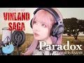 Download Lagu 【ヴィンランド・サガ】Survive Said The Prophet - Paradox (SARAH cover) / VINLAND SAGA SEASON2 OP