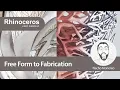 Rhino User Webinar Free Form to Fabrication
