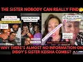 WHO IS DIDDY S GHOST SISTER THE MYSTERY OF KEISHA COMBS