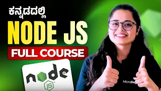 Learn Node JS in Kannada Complete Node JS Tutorial for Beginners 2024 Full Course by MicroDegree
