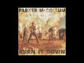 Parker McCollum - Burn It Down (Radio Edit) (Official Audio)