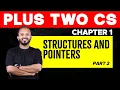 Plus Two Computer Science Chapter - 1 Structures and Pointers Eduport Plus Two