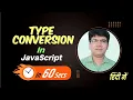 type conversion in javascript type conversions