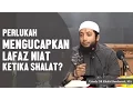 Download Lagu Perlukah mengucapkan lafaz niat ketika shalat?, Ustadz DR Khalid Basalamah, MA
