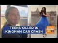 Kingman community mourning after crash killed 2 teens