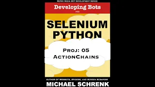 Project 05 Developing Bots with Selenium Python Action Chains