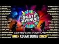 Lagu Skate Avenue PH - Tell Me Where It Hurts | (Top 1 Viral) Rock Cover Songs Non-stop Playlist 2026