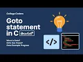 Goto Statement in C Language Control Statements in C C Language Tutorial