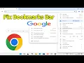 How To Fix Bookmarks Bar Missing in Google Chrome Browser Restore Bookmark Bar