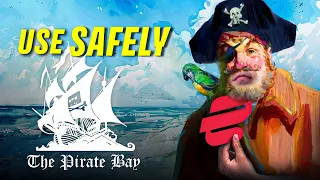 how to download from pirate bay safely enjoy torrenting anonymously