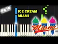 Lagu Ice Cream Miami (Piano Tutorial) ~ EASY