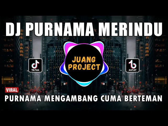 Download MP3 DJ PURNAMA MERINDU REMIX VIRAL TIKTOK TERBARU FULL BASS 2023