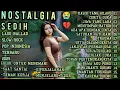 Download Lagu NOSTALGIA LAGU SEDIH😭SEDIH BANGET 💔 PATAH HATI -KASIH YANG HILANG -/VIRAL 2025