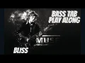 Download Lagu Muse - Bliss (BASS TAB PLAY ALONG)