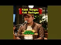 Download Lagu Adek Bungsu Kok Beringas