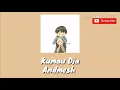Download Lagu Kumau Dia - Andmesh (ซับไทย)