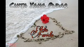 cinta yang pudar ida farida