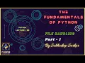 Python Fundamentals File Handling Part - 1 By Subhodeep Sarkar