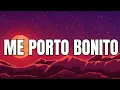 Me Porto Bonito - Bad Bunny Chencho Corleone Bomba Estereo Rauw Alejandro