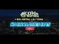 Alcalde La Sonora, Big Metra, DJ Tona - No Me Llames Más REMIX (Video Letra)