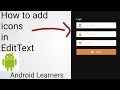 Lec 8 How to set icon in Edittext in Android Show and Hide Password in Android Customize Edittext