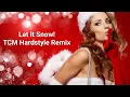 Lagu Kayote x TCM - Let It Snow! Let It Snow! Let It Snow! (TCM Hardstyle Remix) | HQ Videoclip