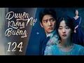 Lagu Phim Mới 2026 | DUYÊN NỢ KHÔNG BUÔNG - Tập 124 [Lồng Tiếng] | Phim Bộ Tình Cảm Bi Kịch Hàn Quốc Mới
