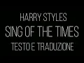 Sign of the Times - Harry Styles [testo e traduzione]