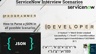 Day 8 ServiceNow Scenario-Based How to Parse the JSON JSON Array Parse