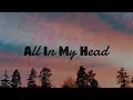 Download Lagu All In My Head -Tori Kelly ( Lyrics)