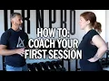 Personal Training Guide Learn How Every First Training Session Should GO