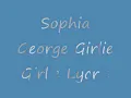 Sophia george -  girlie girlie lycris