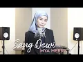 Lagu COVER SONG | Sang Dewi By Mya Herry (Cover)