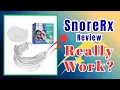 SnoreRx Plus Reviews Anti Snoring Does REALLY Work