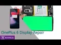 The Quickest Way to Replace OnePlus 6 Display Without Frame