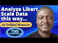 Analyze Likert Scale Data this way as Ordinal Measure in SPSS