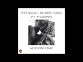 Petit Biscuit - We Were Young (ft. JP Cooper) [Art Exhibit Remix]