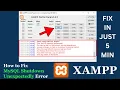 MySQL shutdown unexpectedly - MYSQL Shutdown Error Resolved