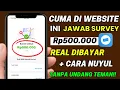 Lagu CUMA JAWAB SURVEY DIBAYAR SALDO DANA - WEBSITE PENGHASIL UANG - CARA DAPAT UANG DARI INTERNET