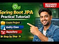 Spring Boot JPA Practical Tutorial Create Project Entity Repository Step by Step